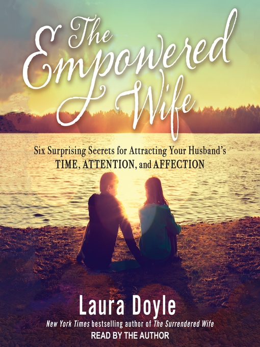 Title details for The Empowered Wife by Laura Doyle - Wait list